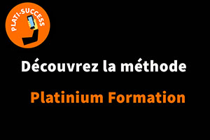 Découvrez la méthode Platinium Formation avec notre formatrice